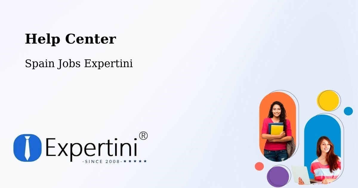Help Center – Lloret De Mar - Spain Jobs Expertini
